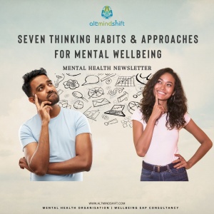 Seven Thinking Habits & Approaches for Mental Wellbeing